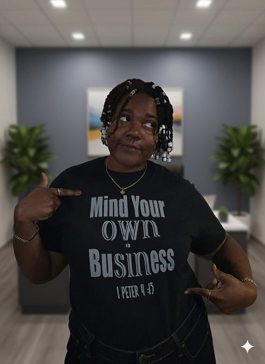 Mind Your Own Business T-Shirt, Black